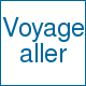 Voyage aller >